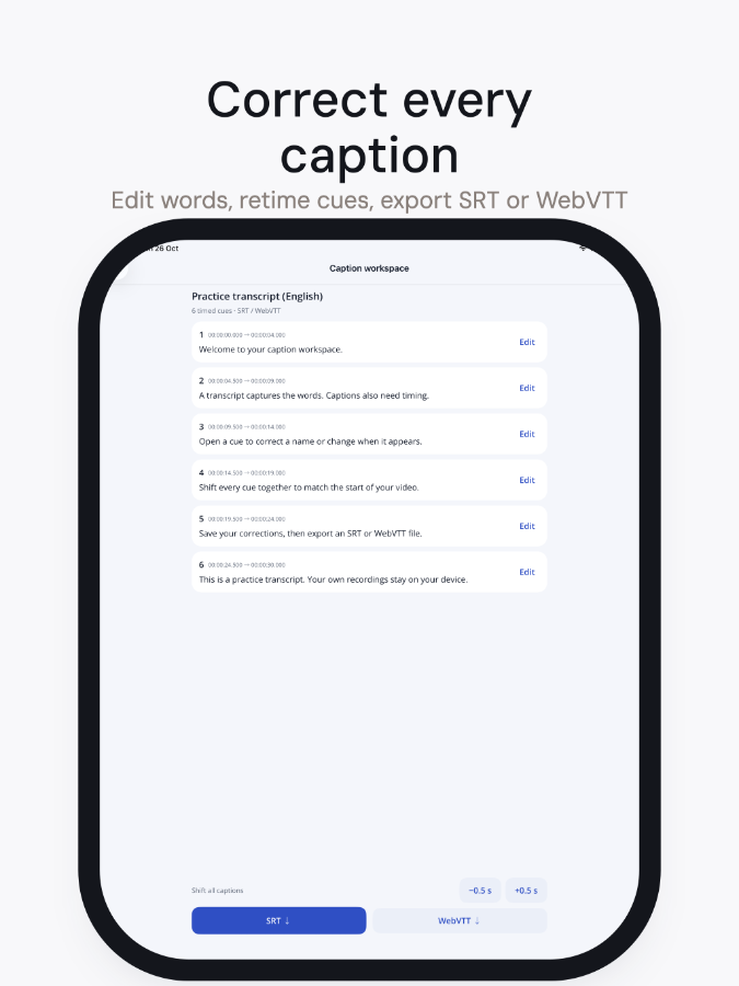 Tap the microphone and get your transcript on your phone.